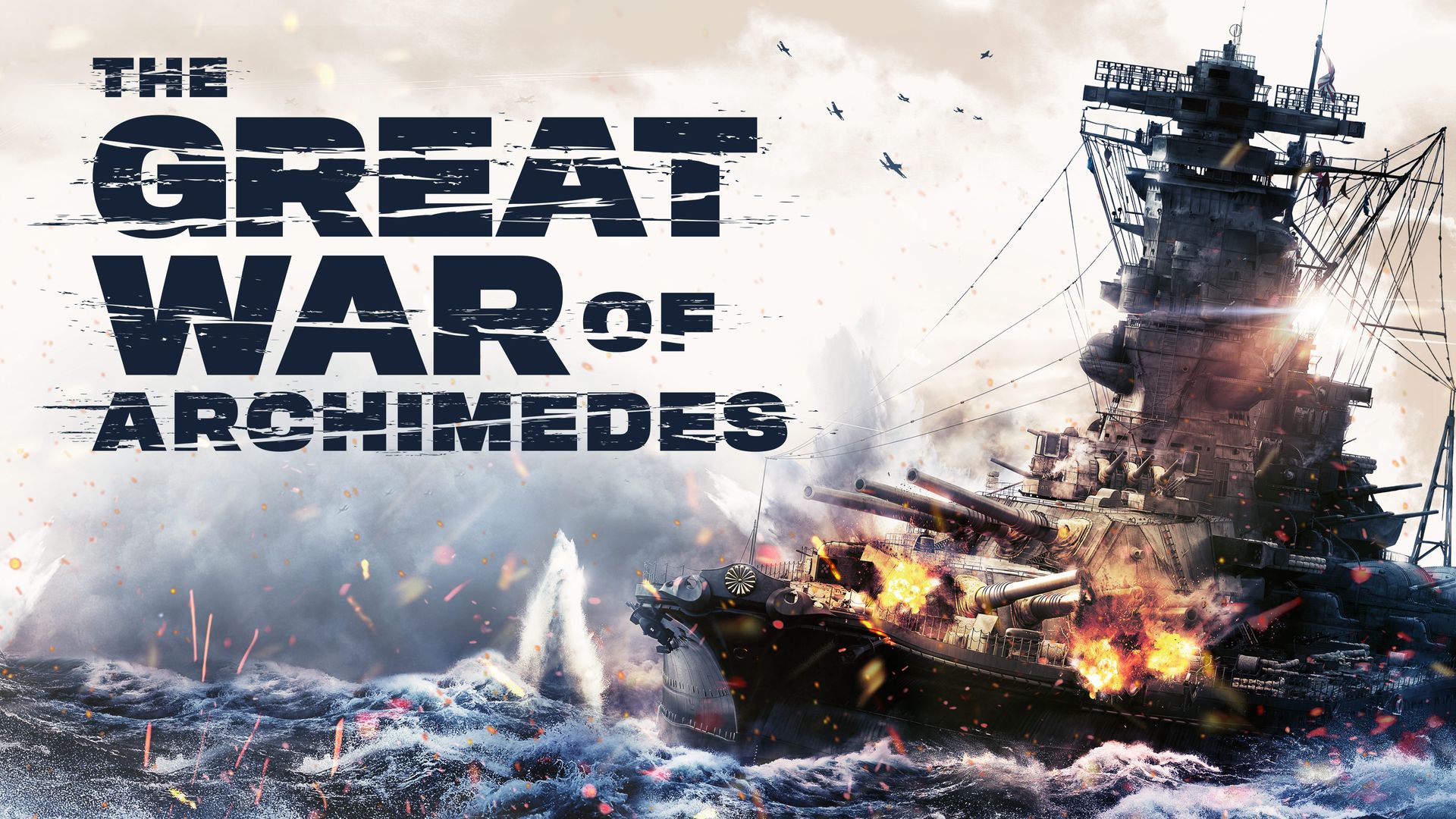 THE GREAT WAR OF ARCHIMEDES