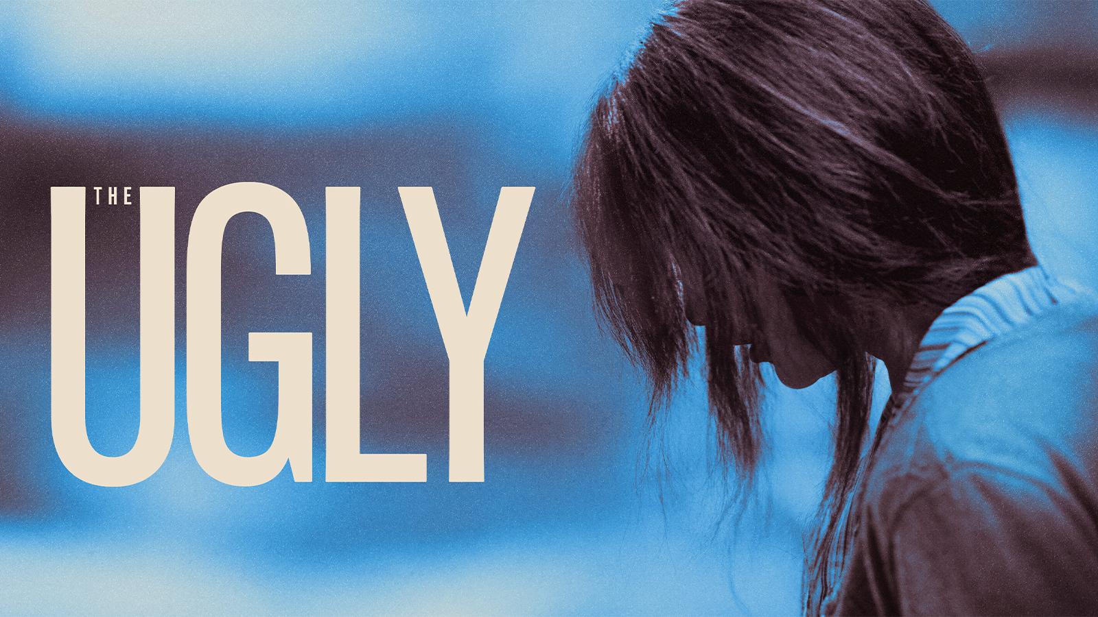 The Ugly
