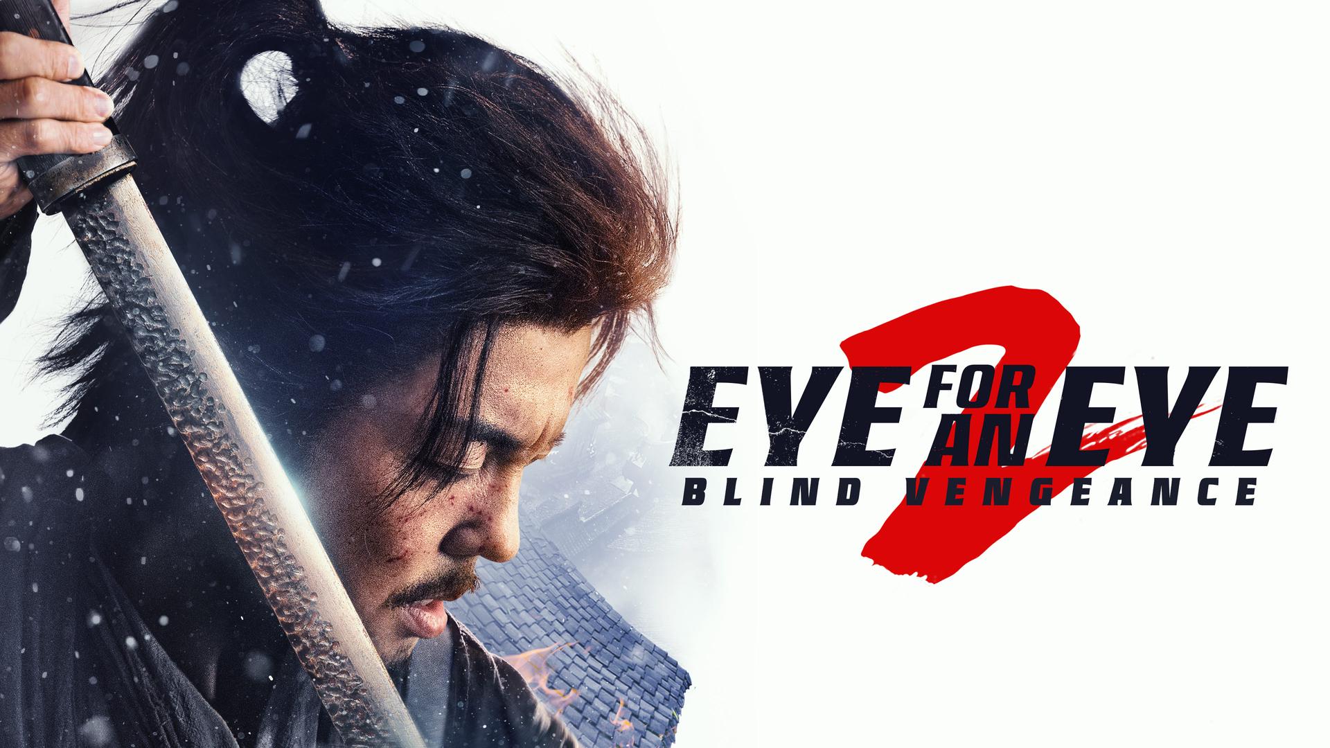 EYE FOR AN EYE 2: BLIND VENGEANCE