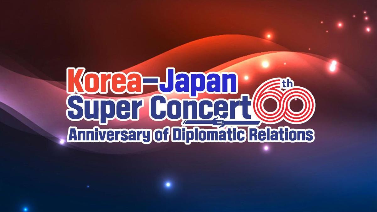 Watch Korea-Japan Super Concert - 60th Anniversary of Diplomatic ...
