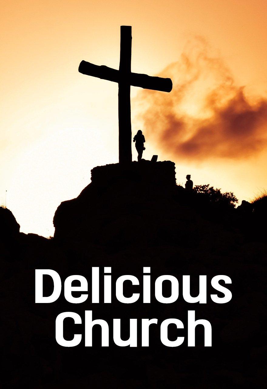 Delicious Church