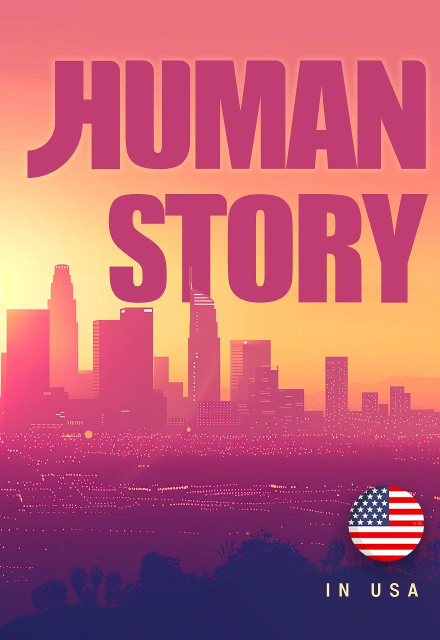 Human Story in USA