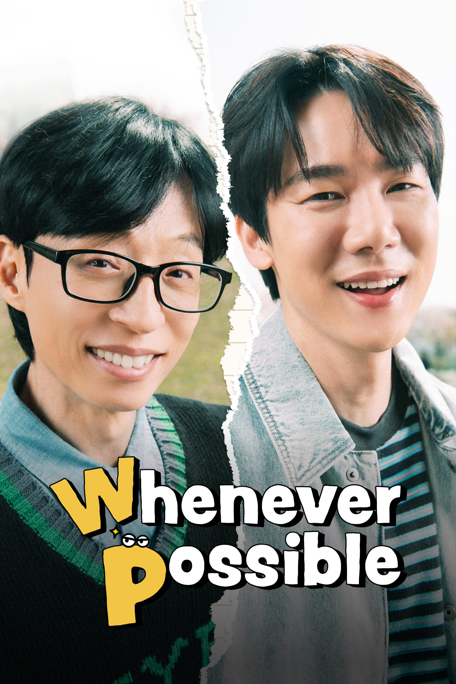 Whenever Possible