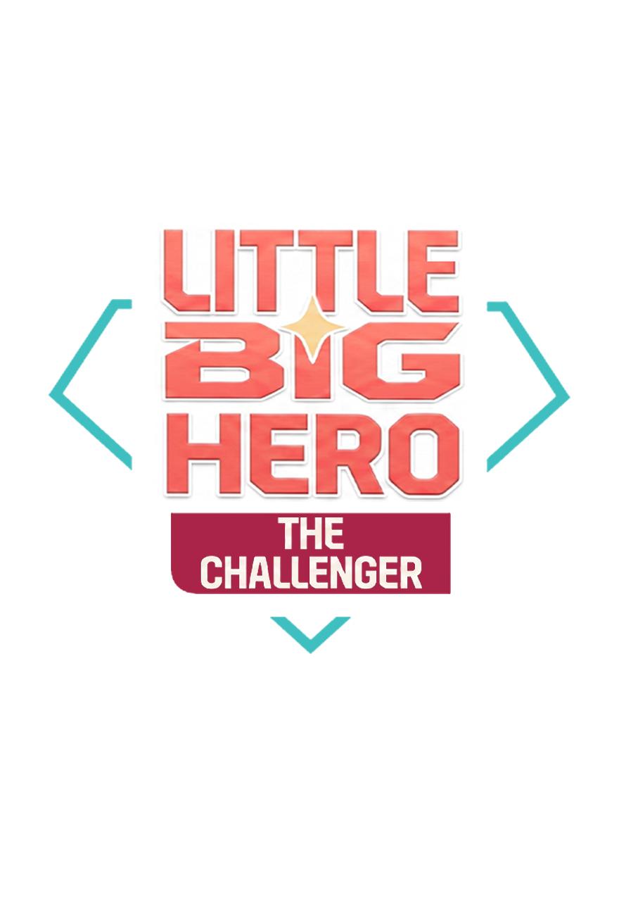 Little Big Hero: The Challenger