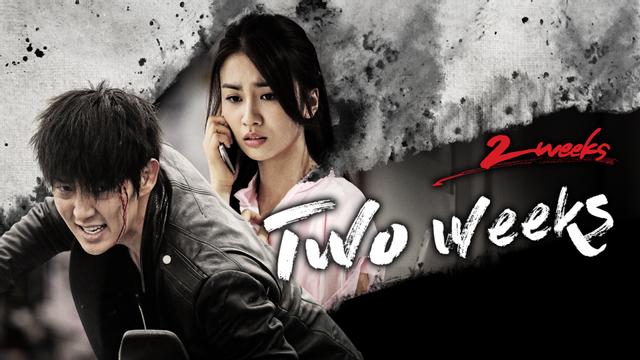 Watch Two Weeks Online | OnDemandKorea