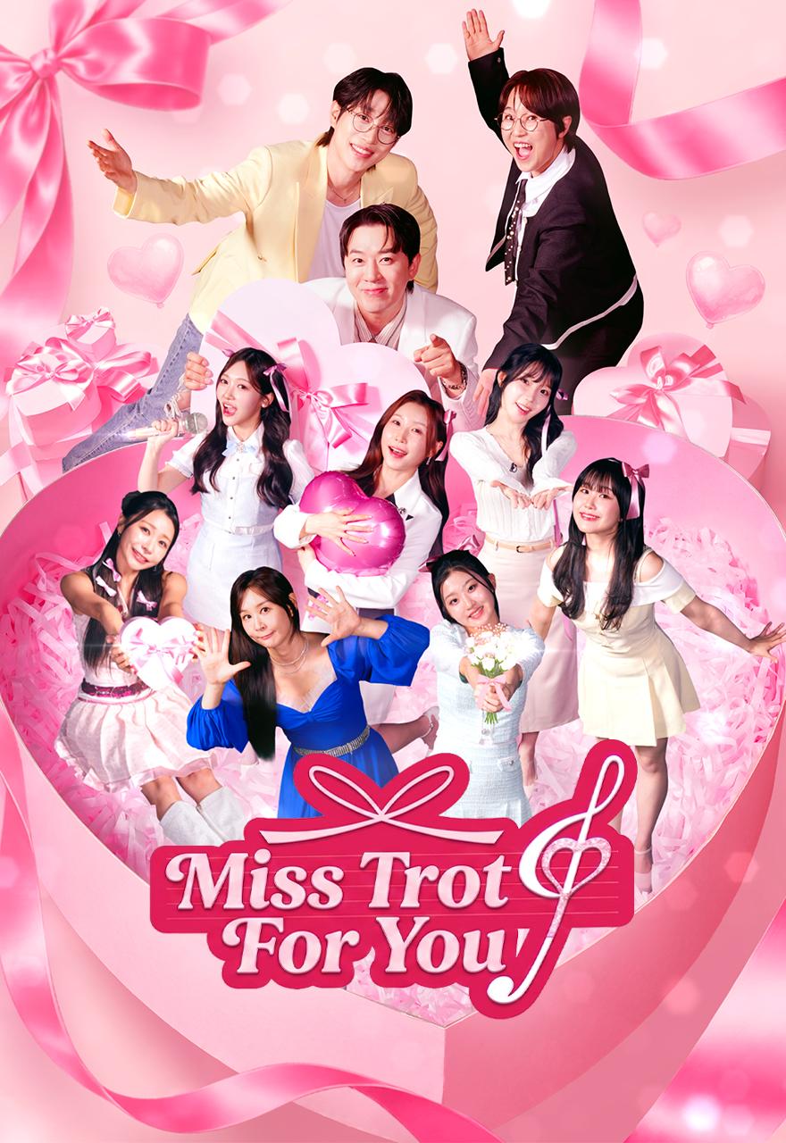 Miss Trot for You